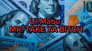 Lil Mabu x ChriseanRock - MR. TAKE YA B*ITCH (Clean + Lyrics)