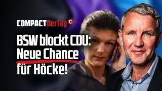 BSW blockt CDU: Neue Chance für Höcke!💥