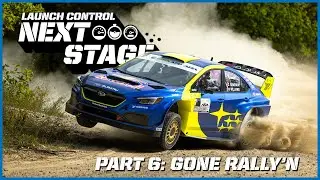 NEXT STAGE - Part 6: Gone Rally'n - Subaru Launch Control