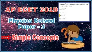 Ap ecet 2019 Physics Solved Paper-1 | ECET |