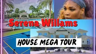 👑Serena Williams Tennis Star House Mega Tour 👑
