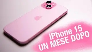 iPhone 15 - 1 MESE DOPO