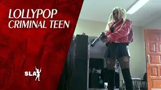 Lollypop Criminal Teen - Trailer