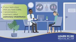 COPD Treatment: Learn About Pulmonary Rehabilitation