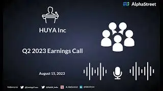 HUYA Inc Q2 2023 Earnings Call