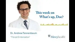 What's Up, Doc? With Dr. Andrew Tannenbaum