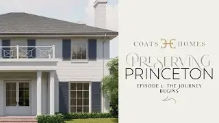 Renovating An Old Princeton House: Step-By-Step Guide - Episode 1 | CoatsHomes.com