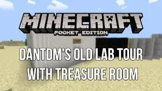 Minecraft DanTDM's Old Lab Tour (WITH TREASURE ROOM)