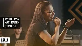 Hatice Kaya - Kaç Kadeh Kırıldı ( Unutamadım )