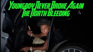 NBA Youngboy - The North Bleeding [Official Video]