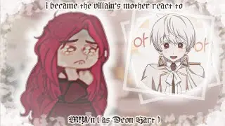 i became the villain's mother react to M!Y/n [ as Deon Hart ] 1/1