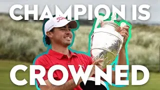 WE HAVE OUR CHAMPION 🏆 | The 129th Amateur Championship