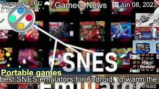 [Latest]Top 7 best SNES Emulators for Android in 2023