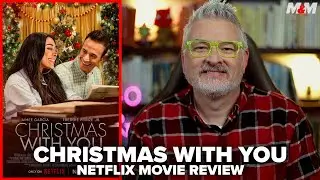 Christmas With You (2022) Netflix Movie Review