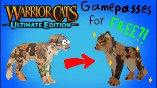 Gamepasses for FREE in Warrior Cats Ultimate Edition!?