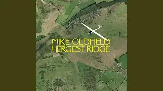Hergest Ridge: Part One (1974 Stereo Mix)