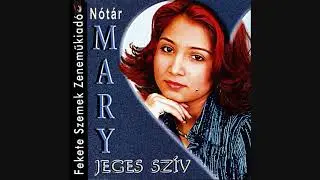 Nótár Mary - Hullnak a falevelek