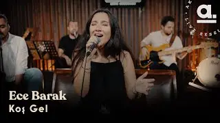 Ece Barak - Koş Gel 
