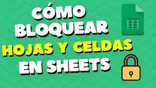 Cómo proteger celdas y hojas en Google Sheets: ¡Evita cambios no deseados! 🛡️