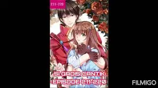 KOMIK SI GADIS CANTIK - EPISODE 211-220 - BAHASA INDONESIA