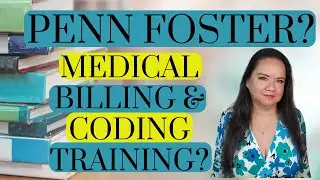 PENN FOSTER FOR MEDICAL BILLING AND CODING TRAINING?