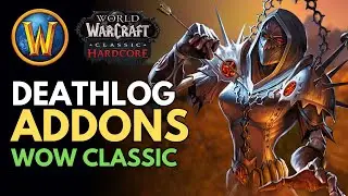 Deathlog Classic WoW HC Addon Setup Guide | Death Notifications | World of Warcraft Classic Hardcore