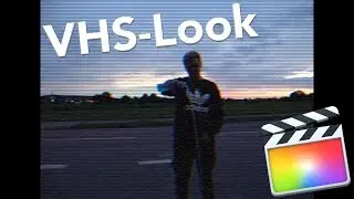 EASY VHS-Look in Final Cut Pro X - (no Plugins)