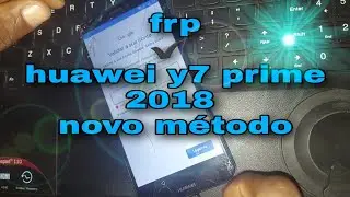 Como remover conta Google huawei y7 prime 2018 how to remove Google account novo método 2022