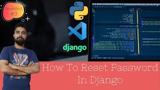 How To Reset Password In Django | Backend #3