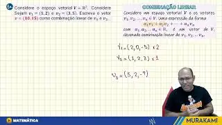 Combinação Linear de Vetores | Álgebra Linear