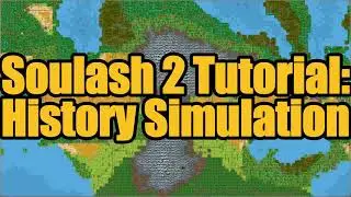 Soulash 2 Tutorial: History Simulation