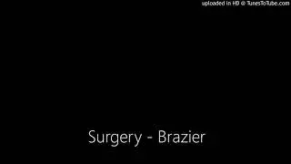 Surgery - Brazier
