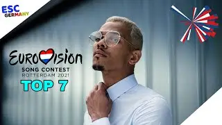 Eurovision 2021 - Top 7 +🇨🇿