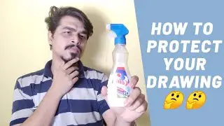 How To Protect Your Drawings Through Homemade Fixative Spray 2020