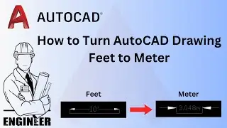 How to Turn AutoCAD Drawing Feet to Meter