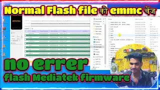 How to use SP Flash tool to flash Mediatek firmware | Normal Flash file को emmc चेंज