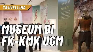 Masuk Museum Bio-Paleoantropologi dan Museum Anatomi FK-KMK UGM