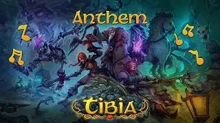 Tibia - Sound Release: Anthem of Tibia