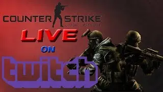 Counter Strike Global Offensive Livestream ! On Twitch