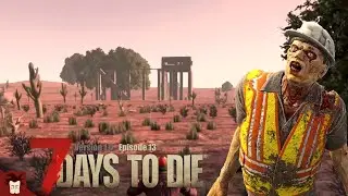 Base anti-horde XXL | Tcheuque Maurice #13 | 7 DAYS TO DIE 1.0
