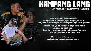 Tuf Records - Hampang Lang Ft' Zkeptone & JhayThree