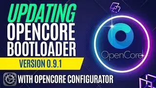 Hackintosh - Updating OpenCore Bootloader version 0.9.1