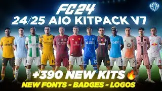 24/25 AIO Kits V7 Mod For FC 24 (+390 New Kits - Fonts - Badges ) TU18.2