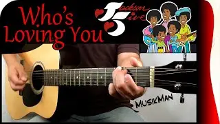 WHO'S LOVING YOU 😢 - The Jackson 5 / GUITAR Cover / MusikMan N°124