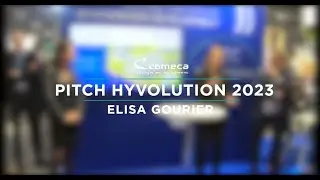 Pitch Hyvolution 2023 - Elisa GOURIER, Comeca Group