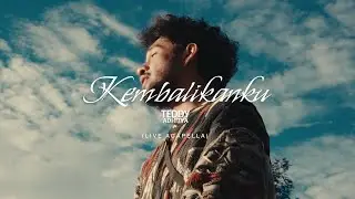 Teddy Adhitya - Kembalikanku (Live Acapella)
