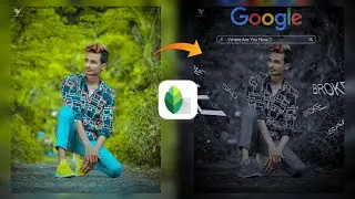 Snapseed Photo Editing Tutorial | Rajveer Dewasi