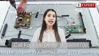 Advance LED LCD Smart TV Repairing Course | Expert Institute Delhi | Fully 100% Practical Training.