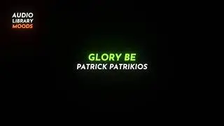 🌴 Glory Be - Patrick Patrikios ( Pop | Calm ) 