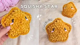 Tutorial | Crochet No Magic Ring SQUISHY PLUSHIE star⭐Crochet Tutorial✨Amigurumi